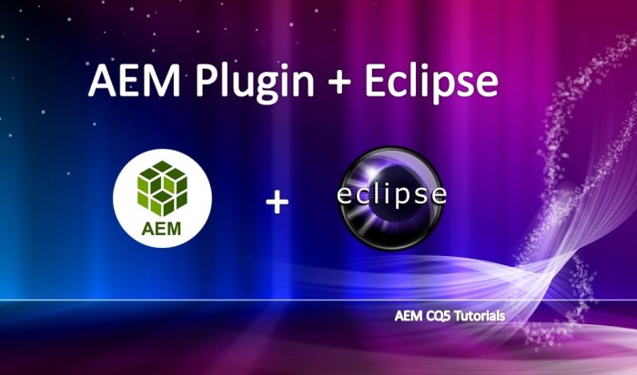 aem plugin for eclipse cq5 developer tools